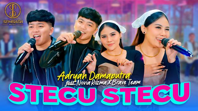 STECU STECU - ADRYAN DAMAPUTRA FEAT. NOVIA ROZMA X BRAVE TEAM (OFFICIAL LIVE MUSIC VIDEO)