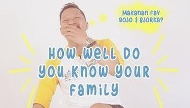 Ringgo ditantang main- How Well Do You Know Your Family