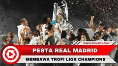 Dari Katedral hingga Bernabeu, Pesta Kemenangan Real Madrid