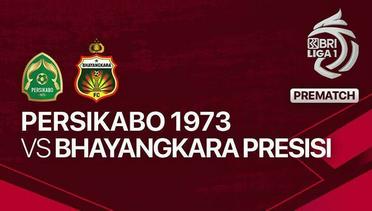 Jelang Kick Off Pertandingan - PERSIKABO 1973 vs Bhayangkara Presisi Indonesia FC