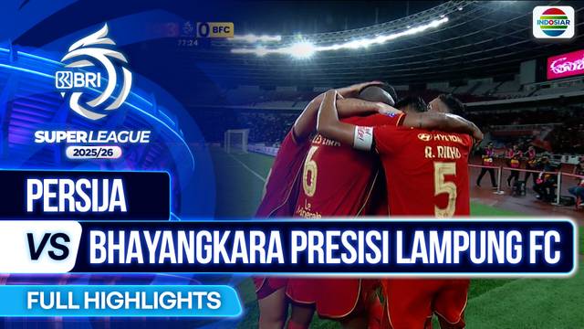 Persija VS Bhayangkara Presisi Lampung FC - Full Highlights | BRI Super League 2025/26