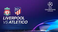 Full Match - Liverpool VS Atletico Madrid I UEFA Champions League 2019/2020