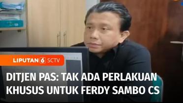 Ferdy Sambo CS Dijebloksan ke Penjara, Ditjen PAS Kemenkumham Tegaskan Tak Ada Perlakuan Khusus | Liputan 6