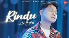 Abi Rafdi - Rindu (Official Music Video)