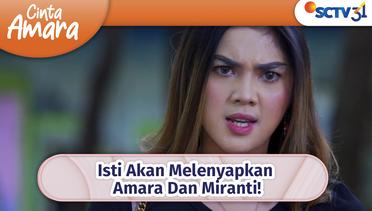Isti Akan Melenyapkan Amara Dan Miranti | Cinta Amara Episode 92