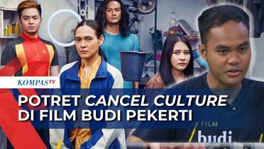 Film Budi Pekerti, Potret Cancel Culture dan Kritik di Indonesia Ala Wregas Bhanuteja