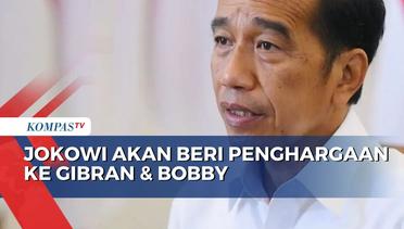 Presiden Jokowi Akan Beri Penghargaan Satyalencana ke Gibran dan Bobby