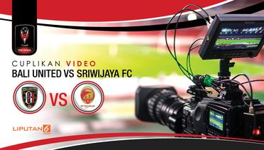 Cuplikan video Bali United Vs Sriwijaya FC