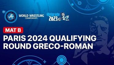 Full Match | Mat B - Paris 2024 Qualifying Round (5th vs 5th) Greco-Roman 130kg | UWW World Championships 2023
