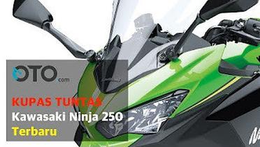 Kupas Tuntas Kawasaki Ninja 250 Terbaru I OTO.com