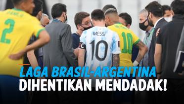 Duel Brasil Vs Argentina Dihentikan Mendadak Gara-Gara Prokes