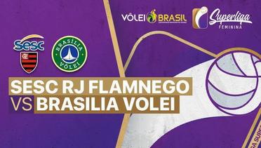 Full Match | Sesc Rj Flamengo vs Brasilia Volei | Brazilian Women's Volleyball League