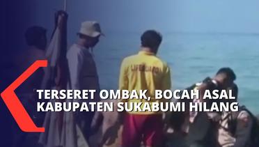 Tragis! Bocah Asal Sukabumi, Hilang Terseret Ombak di Pantai Palabuhan Ratu