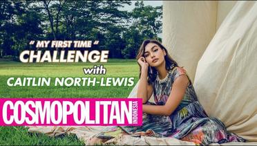 Caitlin North-Lewis Bermain "My First Time" Challenge