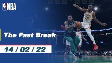 The Fast Break | Cuplikan Pertandingan - 14 Februari 2022 | NBA Regular Season 2021/2022