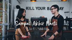Five Minutes - Sampai Akhir Nanti (Official Music Video)