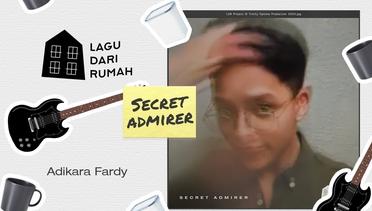 Adikara Fardy - Secret Admirer (Mocca) - Official Music Video