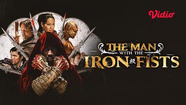 The Man With Iron Fists - Trailer