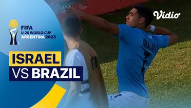 Mini Match - Israel vs Brazil | FIFA U-20 World Cup Argentina 2023