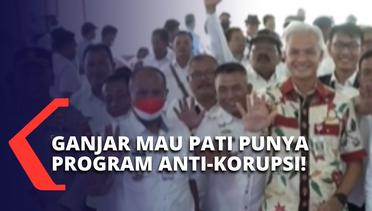Gubernur Jateng Ganjar Pranowo Dorong Semua Desa di Kabupaten Pati Terapkan Program Anti-Korupsi!