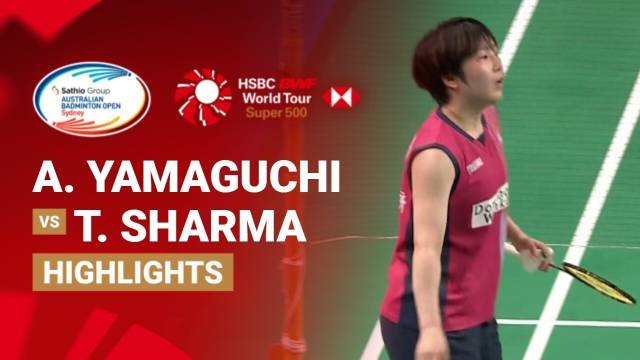 Akane Yamaguchi (JPN) vs Tanvi Sharma (IND) - Highlight | SATHIO GROUP Australian Badminton Open 2026