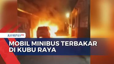 Mobil Minibus Terbakar di Kubu Raya, Diduga Api Berasal dari Mesin Mobil