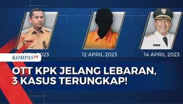 Gelar 3 Kali OTT Jelang Lebaran, KPK Jerat Bupati Kepulauan Meranti Hingga Wali Kota Bandung