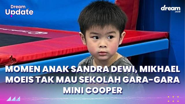 Momen Anak Sandra Dewi, Mikhael Moeis Tak Mau Sekolah Gara-gara Mini Cooper