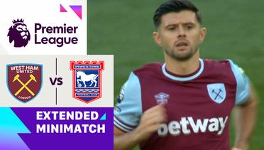 West Ham vs Ipswich - Extended Mini Match | Premier League 2024/25