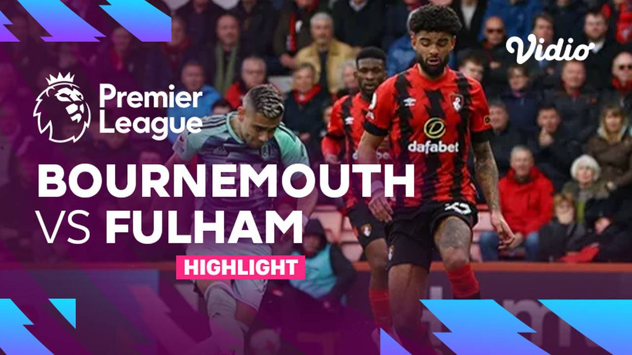 Highlights - Bournemouth vs Fulham | Premier League 22/23 | Vidio