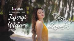 Tajengi Uddani [Menanti Rindu] - Rani Zamala (Official Music Video)
