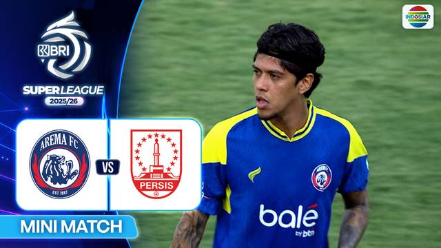 Arema FC VS Persis - Mini Match | BRI Super League 2025/26