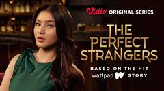 The Perfect Strangers - Vidio Original Series | Melissa