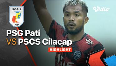 Highlight - PSG Pati 1 vs 0 PSCS Cilacap | Liga 2 2021/2022