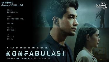 Samsung Indonesia: Short Film "KONFABULASI" | Filmed #withGalaxy S21 Ultra 5G
