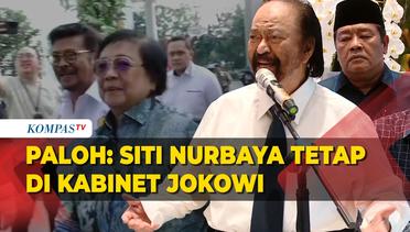 Surya Paloh Tegaskan Siti Nurbaya Tetap di Kabinet Jokowi