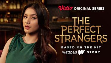 The Perfect Strangers - Vidio Original Series | Melissa