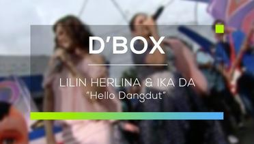 Lilin Herlina dan Ika DA - Hello Dangdut (D'Box)