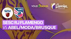 Full Match | Sesc RJ Flamengo vs Abel/Moda/Brusque | Brazilian Women's Volleyball League 2022/2023