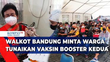Walikota Bandung Minta Warga Vaksin Booster Kedua