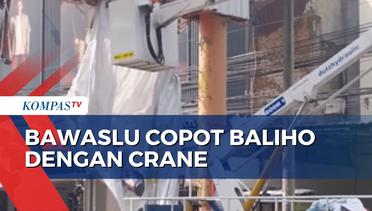 Masa Tenang, Bawaslu Kota Serang Copot Baliho Raksasa dengan Crane