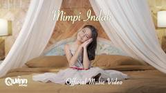 MIMPI INDAH - QUINN SALMAN ( Official Music Video )