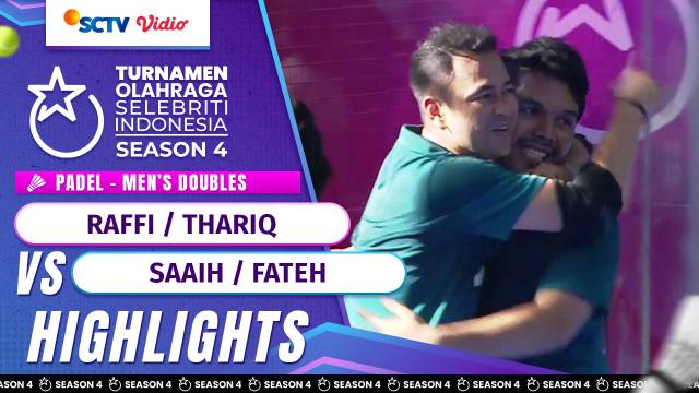 Raffi Ahmad / Thoriq Halilintar VS Saaih Halilintar / Fateh Halilintar - Highlights Padel Men's Doubles | TOSI Season 4