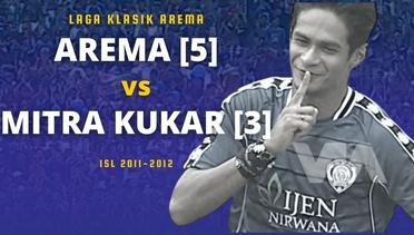 LAGA KLASIK: AREMA vs MITRA KUKAR (5-3) ISL 2011-2012