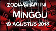 MINGGU_19_AGUSTUS_2018 Ramalan_Zodiak_Bintang_hari_ini 