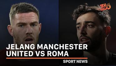 5 Fakta Jelang Manchester United vs Roma