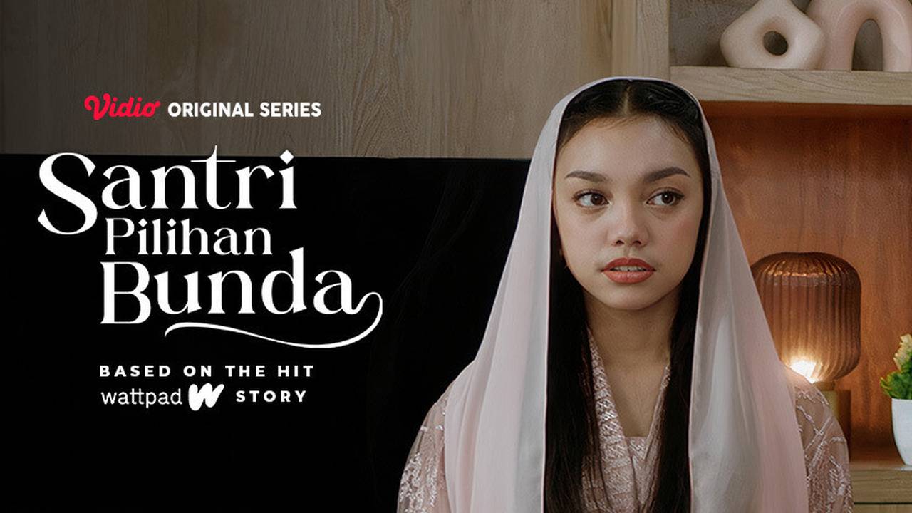 Santri Pilihan Bunda Episode 1 - Vidio