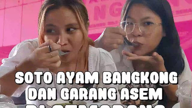 Soto Ayam Bangkong dan Garang Asem di Semarang, Pernah Coba?