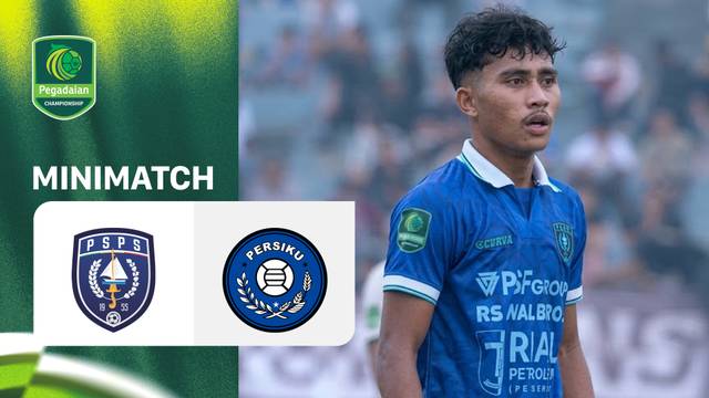 PSPS Pekanbaru vs PERSIKU Kudus - Mini Match | Pegadaian Championship 2026/27