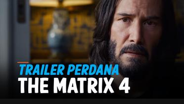 The Matrix 4 Rilis Trailer Perdana, Siap Tayang 22 Desember 2021